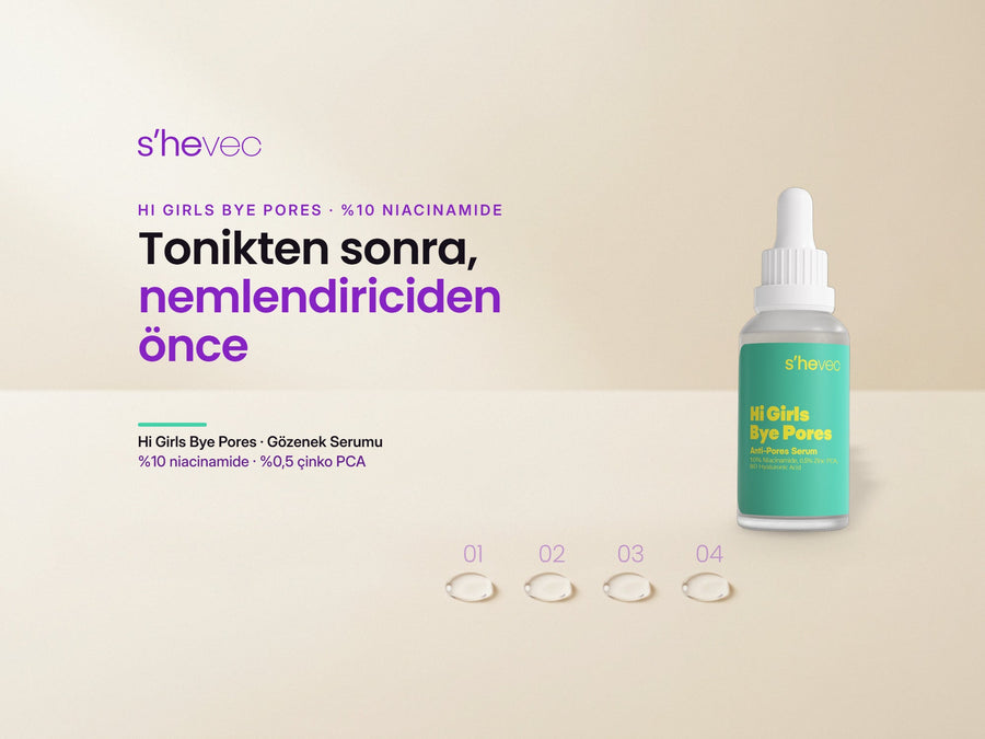 Tonikten sonra, nemlendiriciden önce — %10 Niacinamide Serum Nasıl Kullanılır? Hi Girls Bye Pores Rehberi