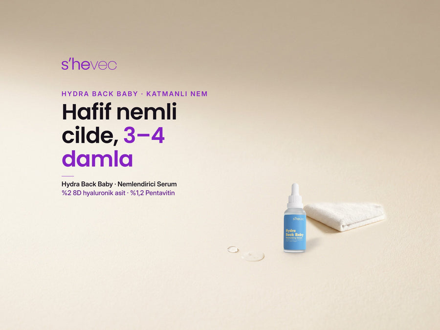 Hafif nemli cilde, 3–4 damla — Hyaluronik Asit Serum Nasıl Kullanılır? Hydra Back Baby ile Katmanlı Nem