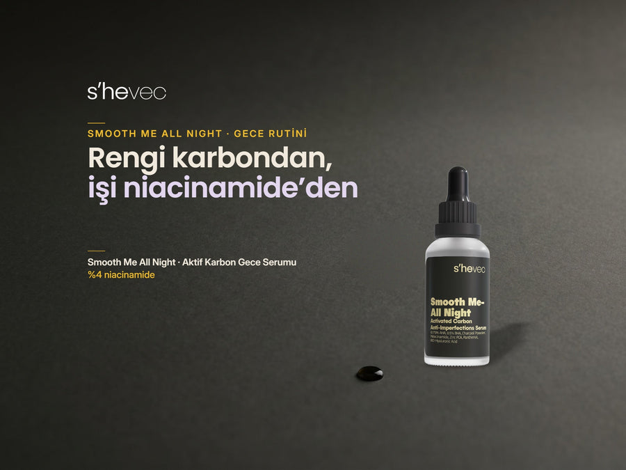 Rengi karbondan, işi niacinamide'den — Aktif Karbon Serum Nasıl Kullanılır? Smooth Me All Night ile Gece Rutini