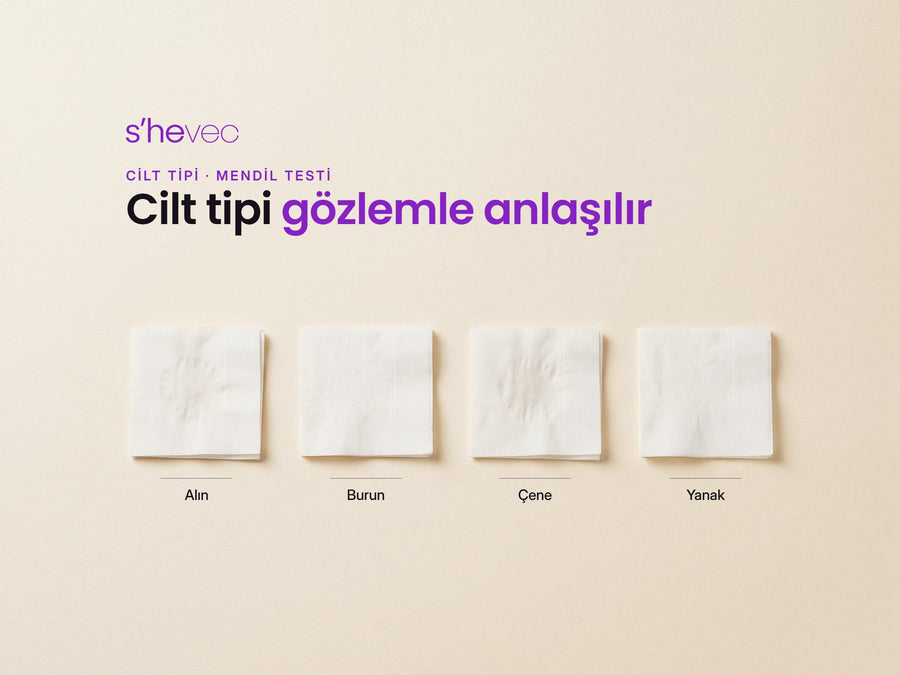 Cilt tipi gözlemle anlaşılır — Cilt Tipi Nasıl Anlaşılır? Evde Gözlemle Yağlı, Kuru, Karma ve Hassas