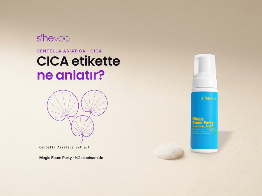 CICA etikette ne anlatır? — Centella Asiatica (CICA) Nedir? Yatıştırıcı Bakımda Kullanımı