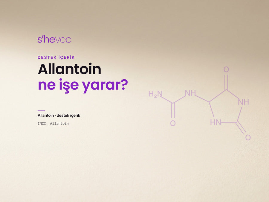 Allantoin ne işe yarar? — Allantoin Nedir, Ne İşe Yarar? Yatıştırıcı Destek İçerik